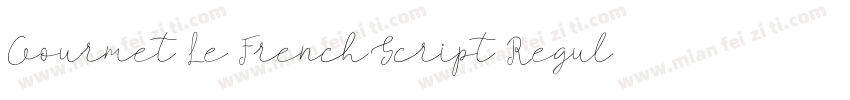 Gourmet Le French Script Regular字体转换
